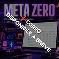 Meta Zero — Dalla configurazione della Business Suite alle campagne